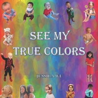 See My True Colors B08KHFQ46D Book Cover