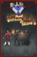 CMDcomics Presents !!! The Brothers of Shadow Part 3 1732104794 Book Cover