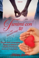 Tienimi Con Te 1548293598 Book Cover