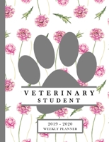 Veterinary Student 2019-2020 Weekly Planner: DVM Nurse Assistant Technician Education Monthly Daily Class Assignment Activities Schedule October 2019 ... Journal Pages Paw Print Gray Pink Peonies 1694503259 Book Cover