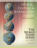 Nordic, Central, and Southeastern Europe 2018-2019, 18th Edition 1475841515 Book Cover
