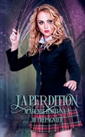 La Perdition (Académie Fortuna) (French Edition) B0GZKMBFNT Book Cover