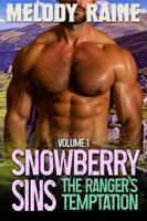 Snowberry Sins: The Ranger's Temptation Collection Volume 1: 3 Possessive Mountain Men and their Curvy Women BWWM: Instalove Romance 1967327408 Book Cover