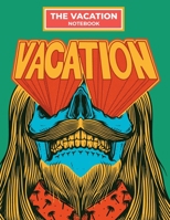 The Vacation Notebook: Lined, Soft Cover, Letter Size (8.5x11) Ruled Notebook & Journal for students, Kids & Teens. For school and college, writing and notes. 1692230042 Book Cover