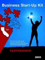 Business Start-Up Kit Partnership California 2005 0976076659 Book Cover