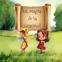 La Magia de la Gratitud B0BXN7K1XG Book Cover
