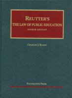 Reutter's The Law of Public Education 1587785463 Book Cover