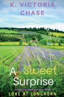 A Sweet Surprise: A Sweet Western Romance 1718014511 Book Cover