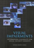 Visual Impairments: Determining Eligibility for Social Security Benefits 0309083486 Book Cover