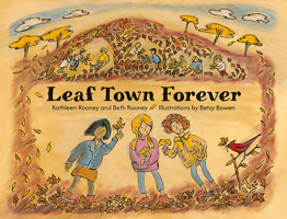 Leaf Town Forever 1517917379 Book Cover