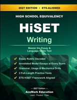 HiSET Writing: Master the Essay & Language Skills Test B0H46H3TJP Book Cover
