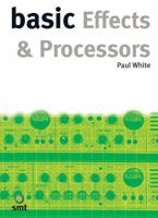 Basic Effects & Processors (Basic) 186074270X Book Cover