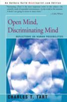 Open Mind, Discriminating Mind: Reflections on Human Possibilities 0062508946 Book Cover