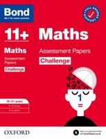 Bond 11+: Bond 11+ Maths Challenge Assessment Papers 10-11 years (Bond Challenge) 0192778293 Book Cover