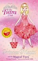 Princess Megan and the Magical Tiara 1846165709 Book Cover