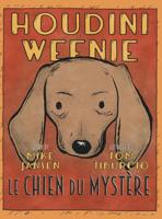 Houdini Weenie: Le Chien du Mystere 0578411660 Book Cover