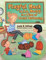 Playful Mack (a.k.a. Macky) in a Time of Social Distancing 0228832845 Book Cover