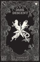 A Dark Descent 1647466520 Book Cover