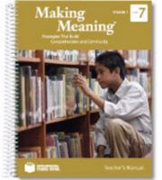 Making Meaning: Strategies That Build Comprehension and Community GRADE 7 Volumes 1 & 2 Teacher's Manual 1598920537 Book Cover