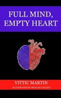 Full Mind, Empty Heart 1092790462 Book Cover