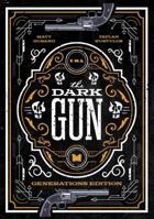 The Dark Gun: Generations Edition B0FCXZ2KM7 Book Cover