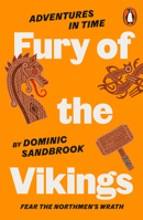 Adventures in Time: Fury of The Vikings 0241552176 Book Cover