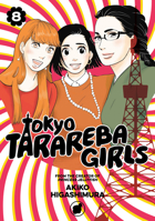 Tokyo Tarareba Girls, Vol. 8 1632368013 Book Cover