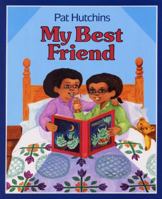 My Best Friend 0688114857 Book Cover