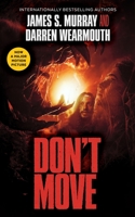 Don't Move B0DZ3G7HD1 Book Cover