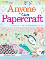 Anyone Can Papercraft 1784040495 Book Cover