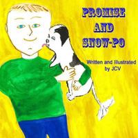 Promise and Snow-po: Story of Promise and Snow-po 153725510X Book Cover