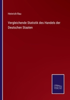 Vergleichende Statistik des Handels der Deutschen Staaten 3375025920 Book Cover