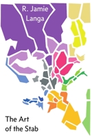 The Art of the Stab 0578949512 Book Cover