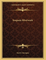 Iroquois Silverwork 0548498385 Book Cover