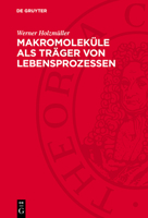 Makromoleküle ALS Träger Von Lebensprozessen 3112728920 Book Cover