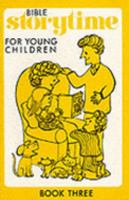 Bible Storytime 0719701759 Book Cover