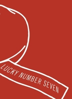 Lucky Number Seven 0976449285 Book Cover