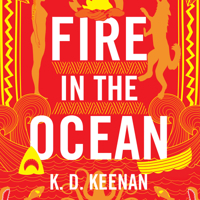 Fire in the Ocean 1635761867 Book Cover