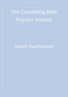 The Counseling Skills Practice Manual 1452216878 Book Cover