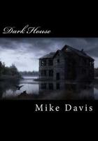 Dark House 1499685459 Book Cover