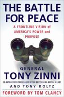 The Battle for Peace: A Frontline Vision of America's Power and Purpose 1403976627 Book Cover