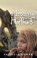 Missing in the Hollows: Hollow Hills Explorers Series-Book 2 1480825247 Book Cover