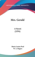 Mrs. Gerald: A Novel (Classic Reprint) 0548656738 Book Cover