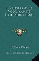 Rechtspraak En Voornaamste Litteratuur (1906) 1167734327 Book Cover