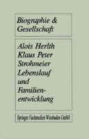 Lebenslauf Und Familienentwicklung: Mikroanalysen Des Wandels Familialer Lebensformen 381000667X Book Cover