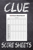 Clue score sheets: 120 clue refil pads, clue board score sheets, clue detective notebook sheets #4 1654693650 Book Cover