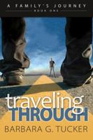 Traveling Through 1602900639 Book Cover