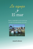 La aguja y el mar B09ZCWSPWX Book Cover