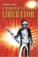 Chronicle of the Liberator 0595324975 Book Cover