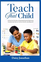 Teach That Child 9786814304 Book Cover